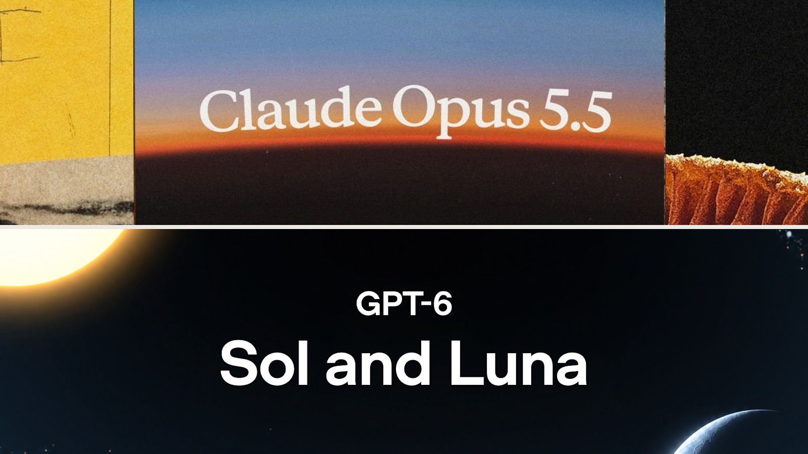 위는 Claude Opus 5.5, 아래는 GPT-6 Sol과 Luna의 공식 출시 이미지